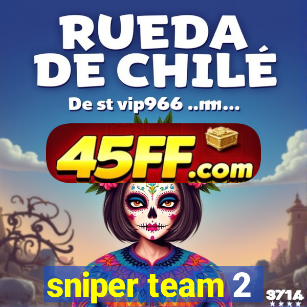 sniper team 2